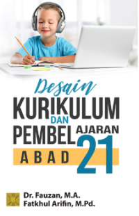 Image of Desain Kurikulum dan Pembelajaran Abad 21