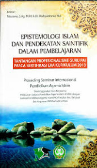 Image of EPISTEMOLOGI ISLAM DAN PENDEKATAN SAINTIFIK DALAM PEMBELAJARAN