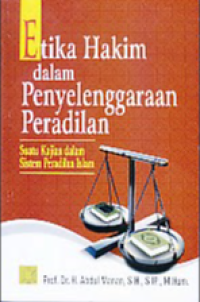 Image of Etika Hakim dalam Penyelenggaraan Peradilan