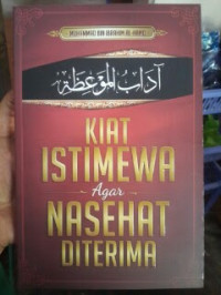 Image of Kiat Istimewa Agar Nasehat Diterima