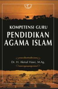 Image of Kompetensi Guru Pendidikan Agama Islam