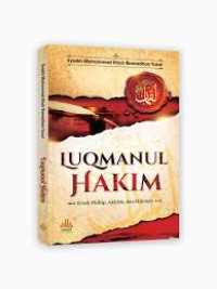 Image of Luqmanul Hakim : Kisah Hidup, Akhlak, dan Hikmah