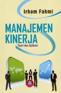 Image of Manajemen Kinerja : Teori dan Aplikasi