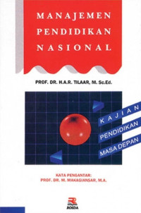 Image of Manajemen Pendidikan Nasional : Kajian Pendidikan Masa Depan
