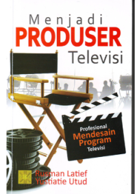 Image of Menjadi Produser Televisi