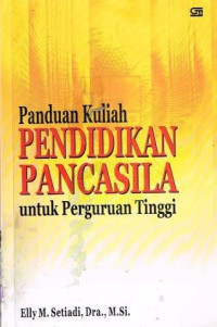 Image of Panduan Kuliah Pendidikan Pancasila Untuk Perguruan Tinggi