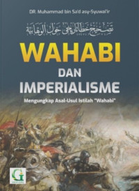 Image of Wahabi dan Imperialisme : Mengungkap Asa-usul Istilah 